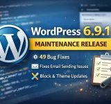 WordPress 6.9.1 公開のお知らせ｜バグ修正（49件）中心のメンテナンスリリースです（更新推奨）
